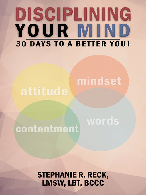 Title details for Disciplining Your Mind by Stephanie R. Reck - Available